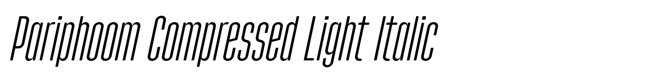 Pariphoom Compressed Light Italic